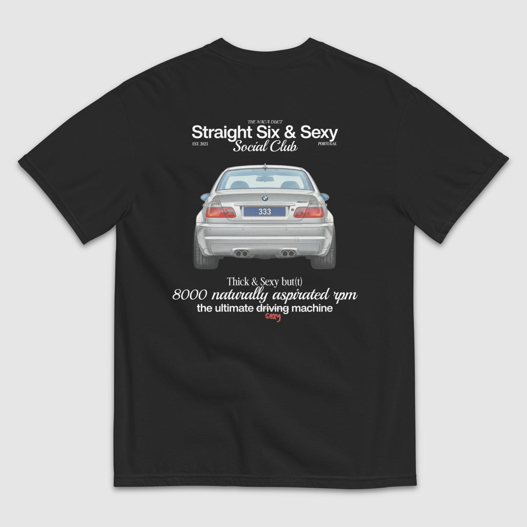 STRAIGHT SIX & SEXY SOCIAL CLUB E46 M3 T-SHIRT