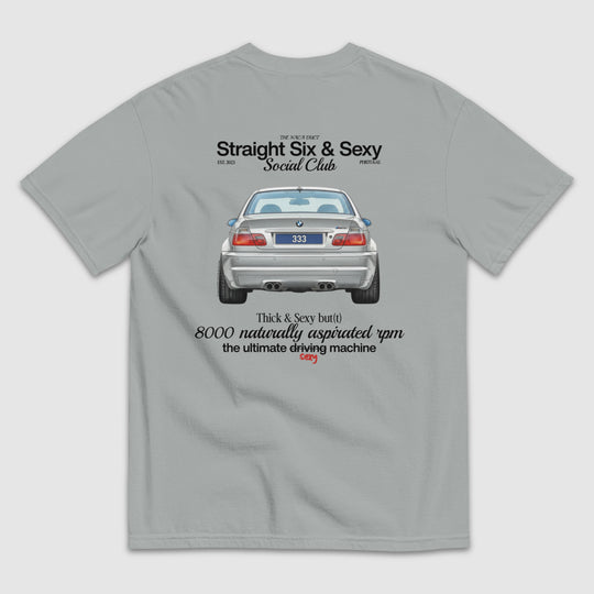 STRAIGHT SIX & SEXY SOCIAL CLUB E46 M3 T-SHIRT